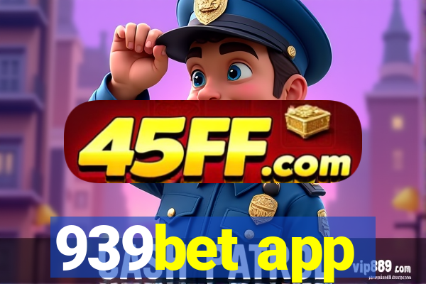 939bet app